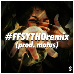 #FFSYTHOremix