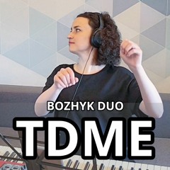 Антитіла - TDME (Bozhyk Duo - violin&piano)