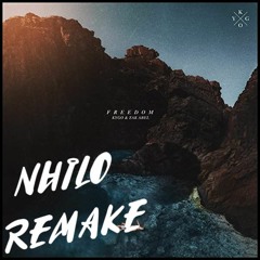 Kygo - Freedom ft. Zak Abel (NHILO Remake)