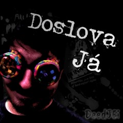 Doslova Já feat. Vysunutá Kapsa
