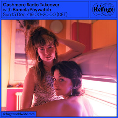 TRANQUI-Set @Refuge worldwide - Cashmere Radio takeover