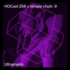 HOCast #256 x temple chptr. 9 - Ultramarín
