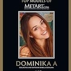 Yours instantly. DOMINIKA A: Top Models of MetArt.com Isabella Catalina . No Charge [PDF]