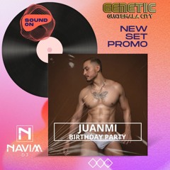 Juanmi's Birthday Party-Genetic Majestic Club