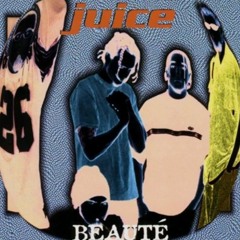 Juice Green- Beaute ( from CD)
