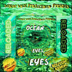 Ocean-Eyes Bouyon Remix RELOADED - Billie Eilish x Mister Kyat Productions (BOUYON 2025)