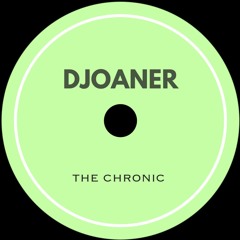 Premiere : Djoaner - The Chronic