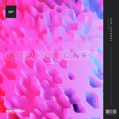 Our Journey - Tubebackr | Free Background Music | Audio Library Release