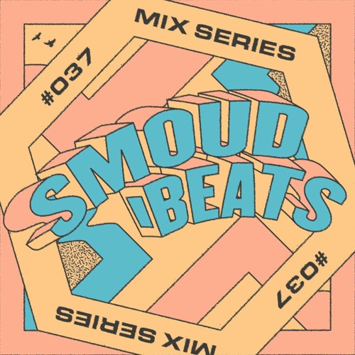 🟧 LOCUS Mix Series #037 - Smoud Beats