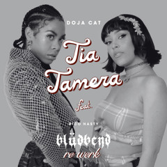 Tia Tamera - Doja Cat (feat. Rico Nasty) (blüdbend re-werk)