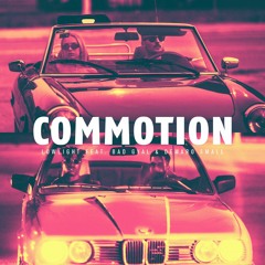 Commotion ft. Bad Gyal & Demaro Small