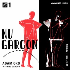 NTS Show with Nu Garcon - 30/08/2020