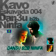 Dan3u b2b Ninfa | Kavo @FunctionFM 12.08.2025