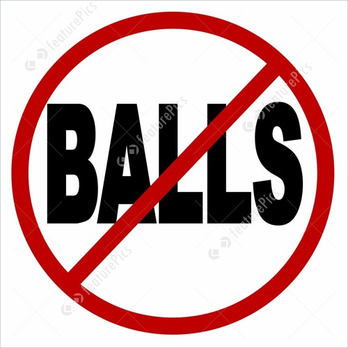 Balls no No ball