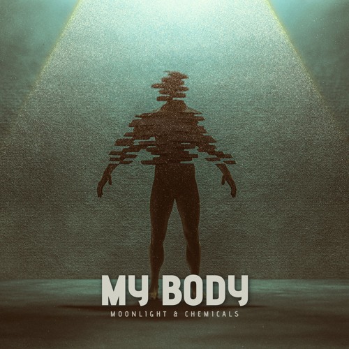 Moonlight & Chemicals - My Body