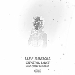 Luv Resval - Crystal Lake (feat. Freeze Corleone) (Cheval Triste Remix)