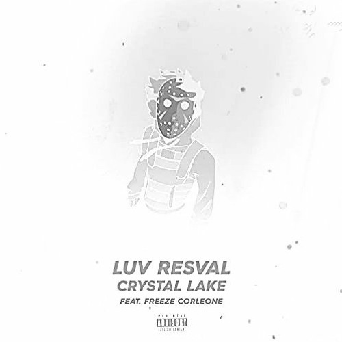 Stream Luv Resval - Crystal Lake (feat. Freeze Corleone) (Cheval Triste  Remix) by Cheval Triste Remixxx | Listen online for free on SoundCloud