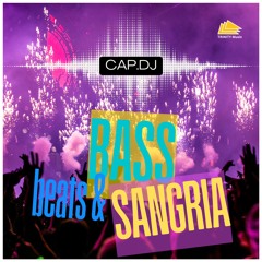 02. Cap.DJ - Bass, Beats & Sangria (snipped)