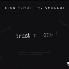 Trust (ft. Amello)