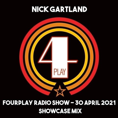 Fourplay Radio Showcase Mix - 30 April 2021