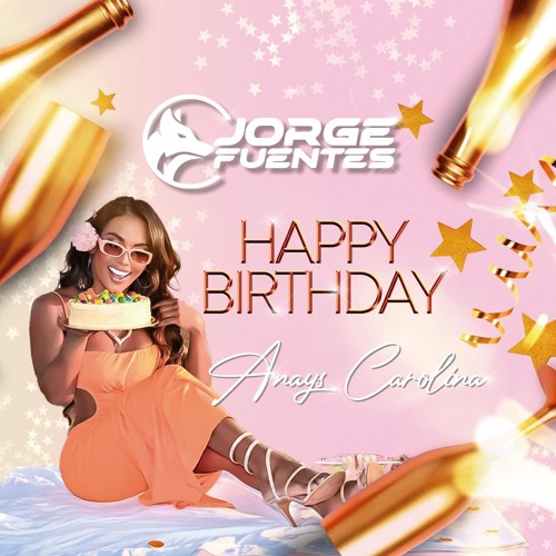 Happy Birthday Anays Carolina - Live Set