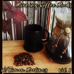 Morning Coffee Moods Vol.1