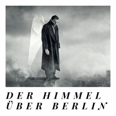 DER HIMMEL ÜBER BERLIN