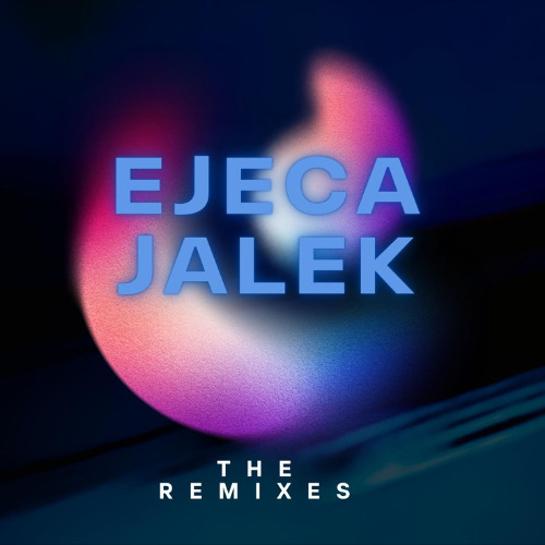 EJECA - Jalek (Break Mix) EDIT
