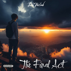 The Final Act