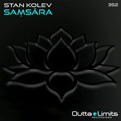 Stan Kolev - Samsara (Original Mix) Exclusive Preview
