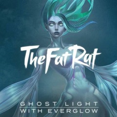 TheFatRat & EVERGLOW - Ghost Light (FL Studio Remake)