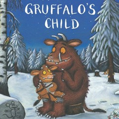 The Gruffalo's Child  Read By Alan Mandel