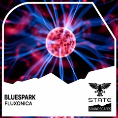 Bluespark - Fluxonica (Extended Mix)