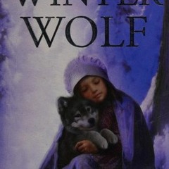 (PDF) Download The winter wolf BY : Holly Webb