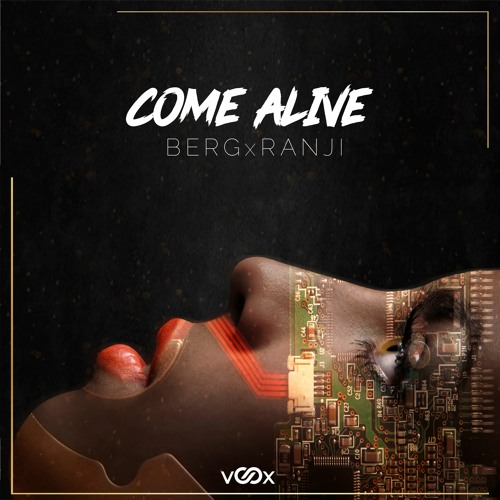Berg & Ranji - Come Alive (Preview) OUT 26/11/21