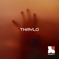 Premiere: Thaylo - Let Me Be [PLAYY.Records]