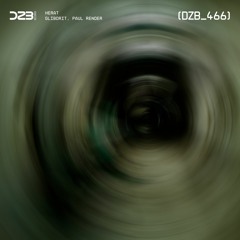 dZb 466 - Glibdrit, Paul Render - Herat (Original Mix).