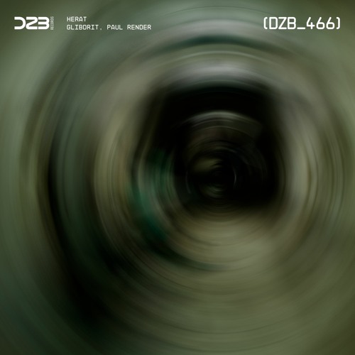 dZb 466 - Glibdrit, Paul Render - Herat (Original Mix).