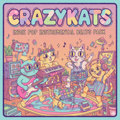 CRAZYKATS - INDIE POP INSTRUMENTAL BEATS PACK (5)
