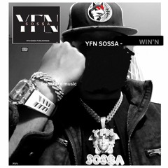 YFN SOSSA - Win'n