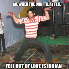 Fell Out Of Love by UNDFTDJAY But Indian