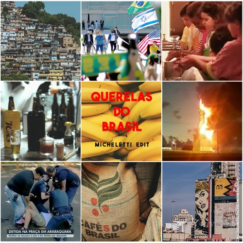 Querelas do Brasil (Micheletti Edit)