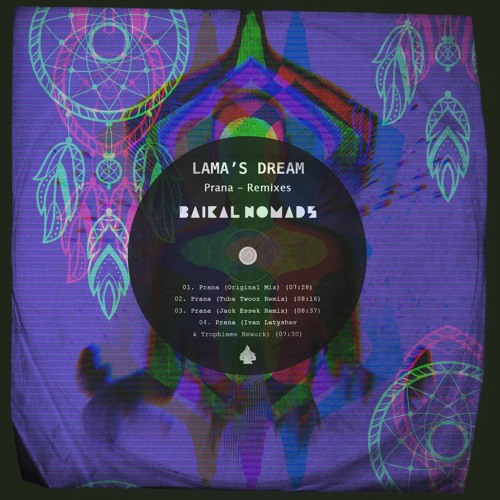 Lama's Dream - Prana (Ivan Latyshev & Trophieme Rework)