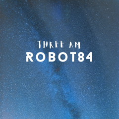 Stream ROBOT84 music | Listen to songs, albums, playlists for free