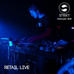 Strikt Podcast #39 - Retail live