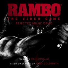 Rambo: The Video Game - Soundtrack - Rejected Music Demo