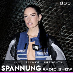 Lilly Palmer pres. Spannung Radio Show #033