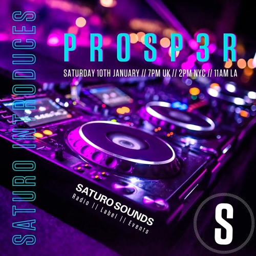 Saturo Rapper Stream Saturo Introduces - PROSP3R by Saturo Sounds | Listen online for ...
