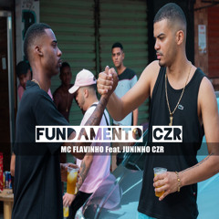 Fundamento CZR (feat. JUNINHO CZR)
