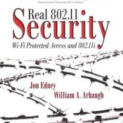 [Download] EBOOK 📁 Real 802.11 Security: Wi-Fi Protected Access and 802.11i by  Jon